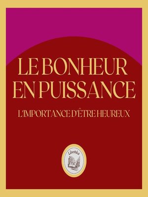cover image of Le Bonheur En Puissance